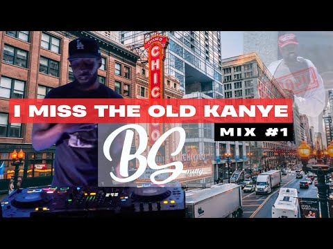I Miss The Old Kanye Mix 1| Dj BSmitty