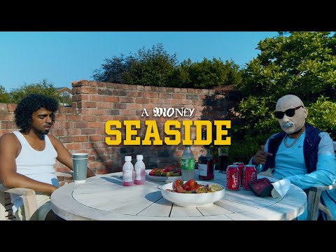 A MON£Y - Seaside (Official Music Video)