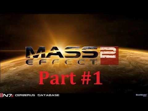 LP Mass Effect 2 (Part #1) HD