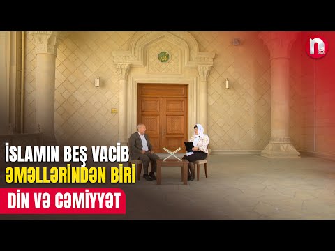 DİN VƏ CƏMİYYƏT 22.05.2025