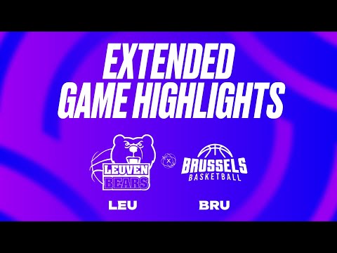 Stella Artois Leuven Bears vs. Brussels Basketball Extended Game Highlights