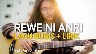 Download lagu REWE NI ANRI ( Lagu Bugis   Lirik ) mp3 Download lagu REWE NI ANRI ( Lagu Bugis   Lirik ) mp3