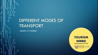 Grade 10 Tourism Different modes of transport
