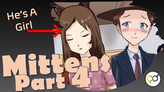 Mittens Part 4 | TG Story | Gender Transformation | TGTF | GenderSwap | M2F | Tgtransformation