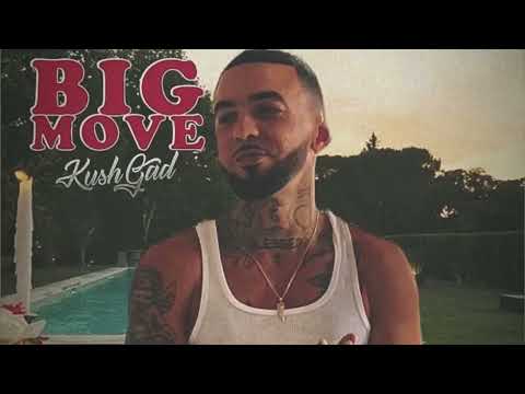 Kushgad - Big Move