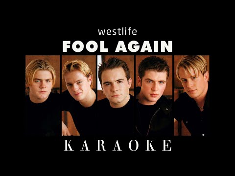 [KARAOKE] Fool Again - Westlife