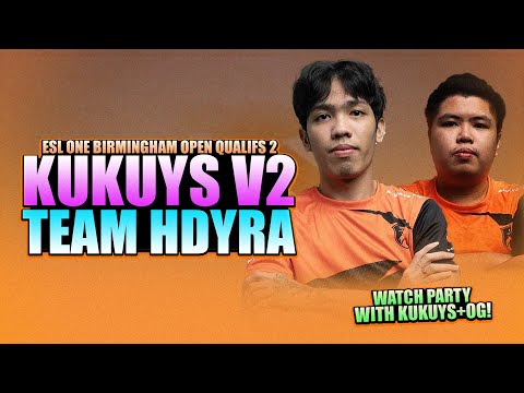 KUKUYS V2 VS HYDRA - WATCH PARTY WITH KUKUYS - ESL ONE BIRMINGHAM SEA Open Qualifs 2