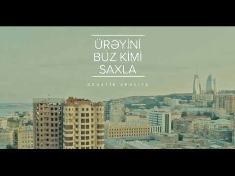 L-Mir – Ürəyini Buz Kimi Saxla (Rooftop Live)