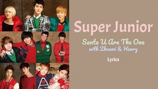 Super Junior (with Zhoumi &amp; Henry) - Santa U Are The One || Color Coded Lyrics