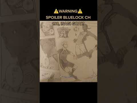 SPOILER BLUE LOCK || CHAP 198 #bluelock