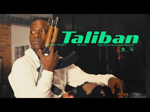 Billionaire Swagger - Taliban (Music Video) KB Films