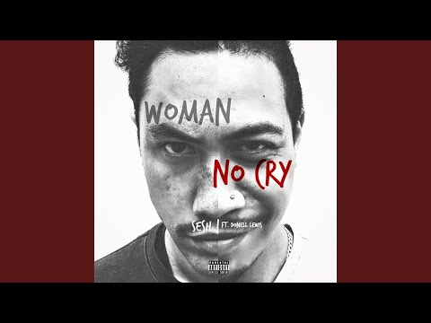 Women No Cry (feat. Donell Lewis)