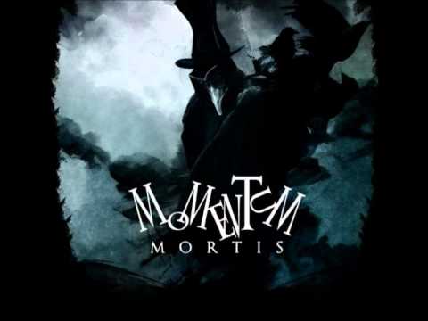 Momentum Mortis - Mister Crow