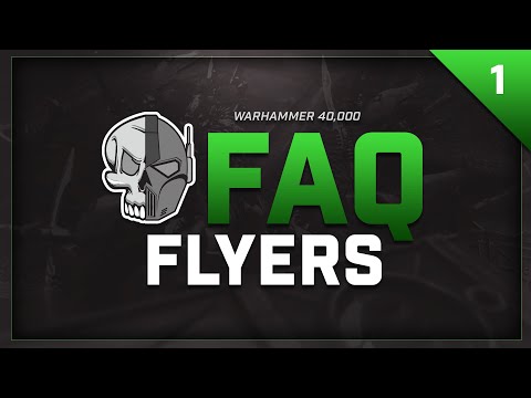 FAQ Flyers: Warhammer 40,000