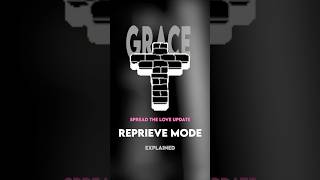 Grace: Reprieve Mode Explained #roblox #grace #sajambi