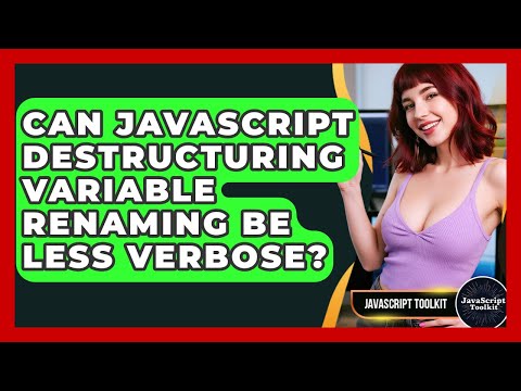 Can Javascript Destructuring Variable Renaming Be Less Verbose Javascript Toolkit
