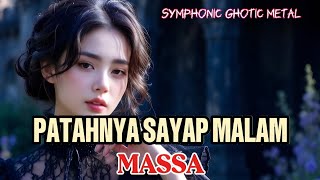Download lagu Patahnya Sayap Malam - Massa (cover) | Versi Symphonic gothic metal | Versi rock mp3