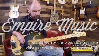Video thumbnail for Fender Custom Shop Vintage Custom 1951 Precision Bass Nocaster Blonde Review by Empire Music