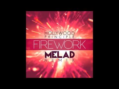 Hollywood Principle - Firework (Melad Remix)