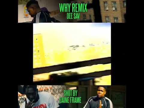 Dee Savv "Why"