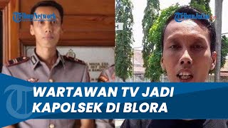 Polda Jateng Buka Suara Soal Wartawan Jadi Kapolsek di Blora, Pernah Ditugaskan Jadi Intel