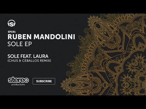 Ruben Mandolini Ft. Laura - Sole - Chus & Ceballos Remix