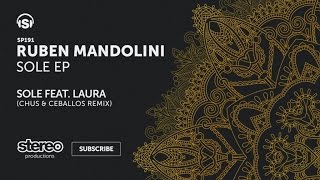 Ruben Mandolini Ft. Laura - Sole - Chus & Ceballos Remix