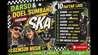 Download lagu 🎶 DARSO & DOEL SUMBANG VERSION SKA | 10 LAGU PILIHAN SUNDA TERBAIK | COVER BY GEMSUN MUSIK 🎶 mp3 Download lagu 🎶 DARSO & DOEL SUMBANG VERSION SKA | 10 LAGU PILIHAN SUNDA TERBAIK | COVER BY GEMSUN MUSIK 🎶 mp3
