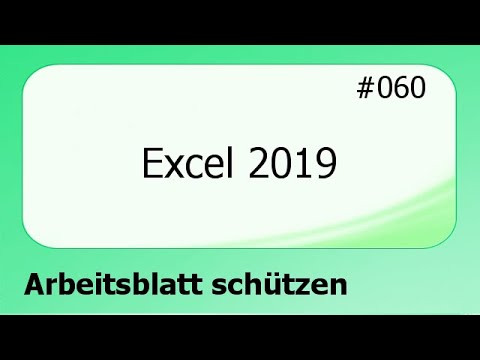 Excel 2019 #060 Arbeitsblatt schützen [deutsch] HD