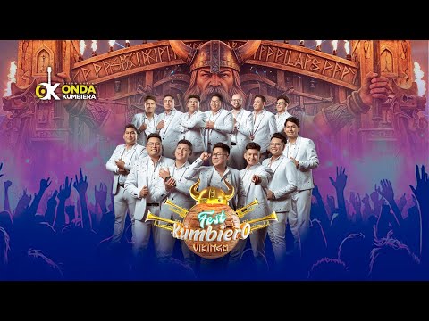 ONDA KUMBIERA - FEST KUMBIERO VIKINGO (SANGRE CUMBIERA - CAMILA - HISTERIA - ANELEY)