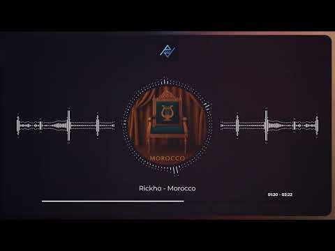 Rickho - Morocco (Official music)
