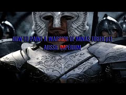 How To Paint A Warrior Of Minas Tirith pt1
