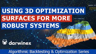 8.3) Using 3D Optimization Surfaces to Ensure Robust Parameter Selection | Algorithmic Backtesting