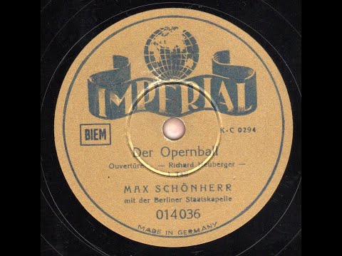 Richard Heuberger: Der Opernball (Ouvertüre). Max Schönherr/Berliner Staatskapelle: