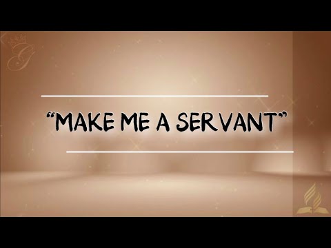 Make Me a Servant || Instrumental || Lyrics