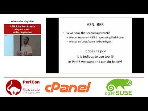 Alexander Kiryuhin. ASN.1 for Perl 6: with elegance and metacompilation