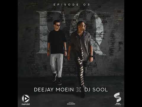 Deejay Moein X DJSOOL   EQ 03