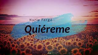 Quiéreme - Nuria Fergó / Letra