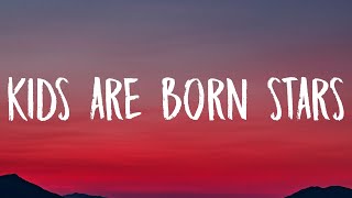 Download lagu Lauv - Kids Are Born Stars (Lyrics) mp3