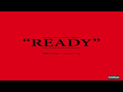 BMG Sunny - READY (Feat. Nascarr Nat)