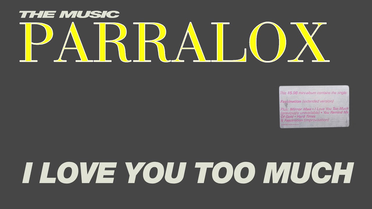 Parralox - I Love You Too Much (Music Video)