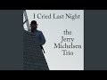 I Cried Last Night