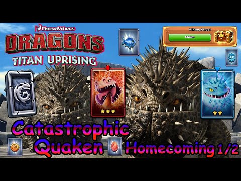 Dragons: Titan Uprising / Catastrophic Quaken Homecoming 1/2 / Full Battle / BP 8100+