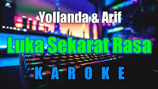Download lagu Yollanda & arif Luka sekarat Rasa Mix KN7000 KAROKE mp3