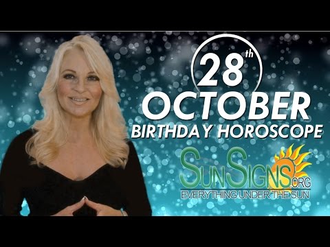October 28th Zodiac Horoscope Birthday Personality - Scorpio - Part 1