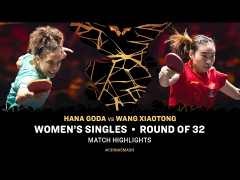 Hana Goda vs Wang Xiaotong | WS R32 | #ChinaSmash 2025