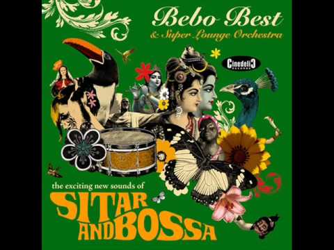Bebo Best & Super Lounge Orchestra - Samba Wonder