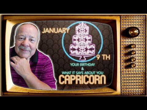 January 9th Capricorn? This Astrology video is all about you. Send a unique Birthday Card!