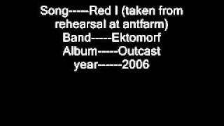 Ektomorf Red I