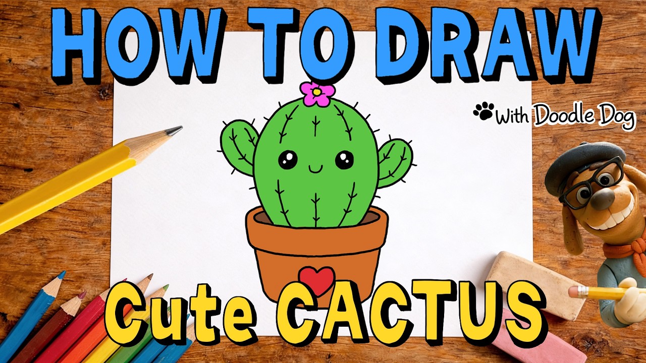 How to Draw a Cute Cactus 🌵 | Easy Drawing for Kids | Doodle Dog